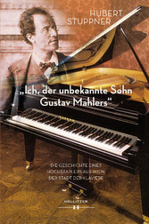 'Ich, der unbekannte Sohn Gustav Mahlers'