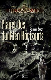 Lovecrafts Schriften des Grauens 09: Planet des dunklen Horizonts