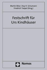 Festschrift zum 70. Geburtstag von Professor Dr. Dr. h.c. mult. Urs Kindhäuser