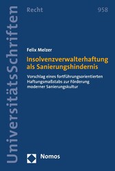 Insolvenzverwalterhaftung als Sanierungshindernis