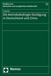 Die betriebsbedingte Kündigung in Deutschland und China