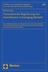 Transnationale Regulierung von Investitionen in Emerging Markets