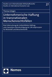 Unternehmerische Haftung in transnationalen Menschenrechtsfällen