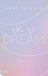 When We Dream