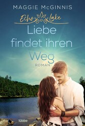 Echo Lake - Liebe findet ihren Weg