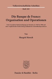 Die Banque de France: Organisation und Operationen.