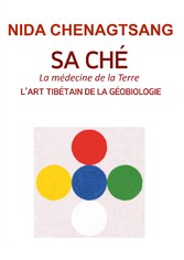 Sa Ché: l&apos;art tibétain de la géobiologie