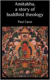 Amitabha a story of buddhist theology