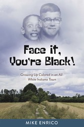 Face It, You're Black!