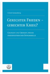 Gerechter Frieden - gerechter Krieg?