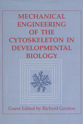 Mechanical Engineering of the Cytoskeleton in Developmental Biology