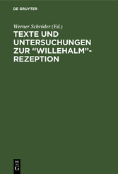 Texte und Untersuchungen zur 'Willehalm'-Rezeption