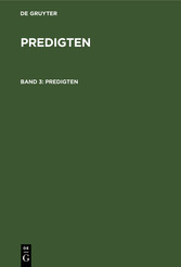 F. Schleiermacher: Predigten. Band 3