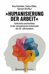 »Humanisierung der Arbeit«