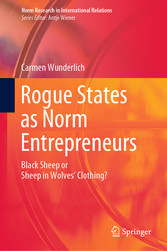 Rogue States as Norm Entrepreneurs