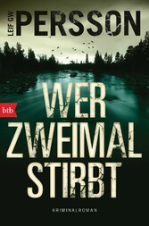 Wer zweimal stirbt