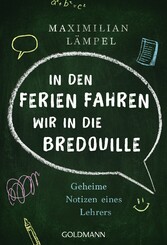 'In den Ferien fahren wir in die Bredouille'