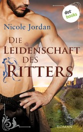 Die Leidenschaft des Ritters