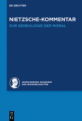 Kommentar zu Nietzsches 'Zur Genealogie der Moral'