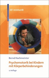 Psychomotorik bei Kindern mit Körperbehinderungen