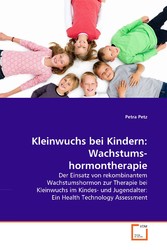 Kleinwuchs bei Kindern: Wachstumshormontherapie