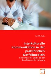 Interkulturelle Kommunikation in der präklinischen Notfallmedizin