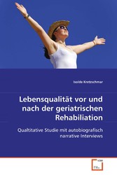 Lebensqualität vor und nach der geriatrischenRehabiliation