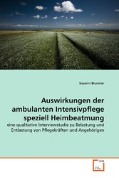 Auswirkungen der ambulanten Intensivpflege speziell Heimbeatmung