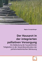 Der Hausarzt in der integrierten palliativen Versorgung