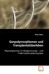 Genpolymorphismen und Transplantatüberleben