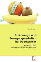 Ernährungs- und Bewegungsverhalten bei Übergewicht