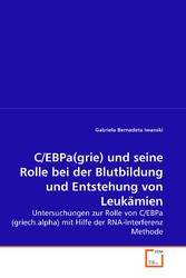 C/EBPa(grie) und seine Rolle bei der Blutbildung und Entstehung von Leukämien