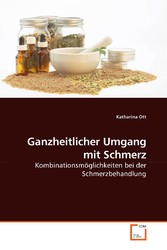 Ganzheitlicher Umgang mit Schmerz