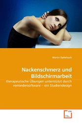 Nackenschmerz und Bildschirmarbeit