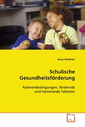 Schulische Gesundheitsförderung