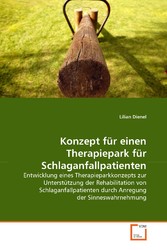 Konzept für einen Therapiepark für Schlaganfallpatienten