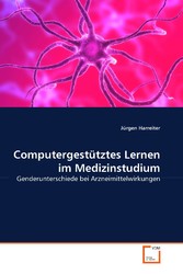 Computergestütztes Lernen im Medizinstudium