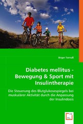 Diabetes mellitus - Bewegung & Sport mit Insulintherapie