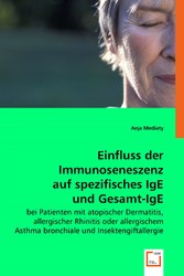 Einfluss der Immunoseneszenz auf spezifisches IgE und Gesamt-IgE