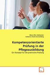 Kompetenzorientierte Prüfung in der Pflegeausbildung