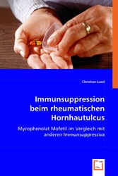 Immunsuppression beim rheumatischen Hornhautulcus