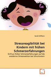 Stressreagibilität bei Kindern mit frühen Schmerzerfahrungen