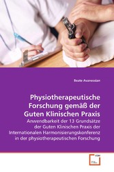 Physiotherapeutische Forschung gemäß der Guten Klinischen Praxis