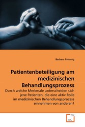 Patientenbeteiligung am medizinischen Behandlungsprozess