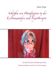 Schöpfen von Handpuppen in der Existenzanalyse und Logotherapie