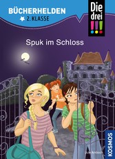 Die drei !!!, Bücherhelden 2. Klasse, Spuk im Schloss (drei Ausrufezeichen)