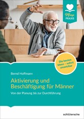 Aktivierung und Beschäftigung für Männer