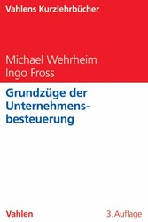 Grundzüge der Unternehmensbesteuerung