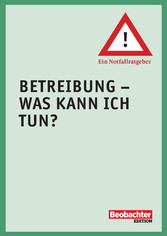 Betreibung - Was kann ich tun?