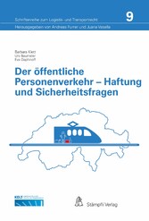 Der öffentliche Personenverkehr - Haftung und Sicherheitsfragen